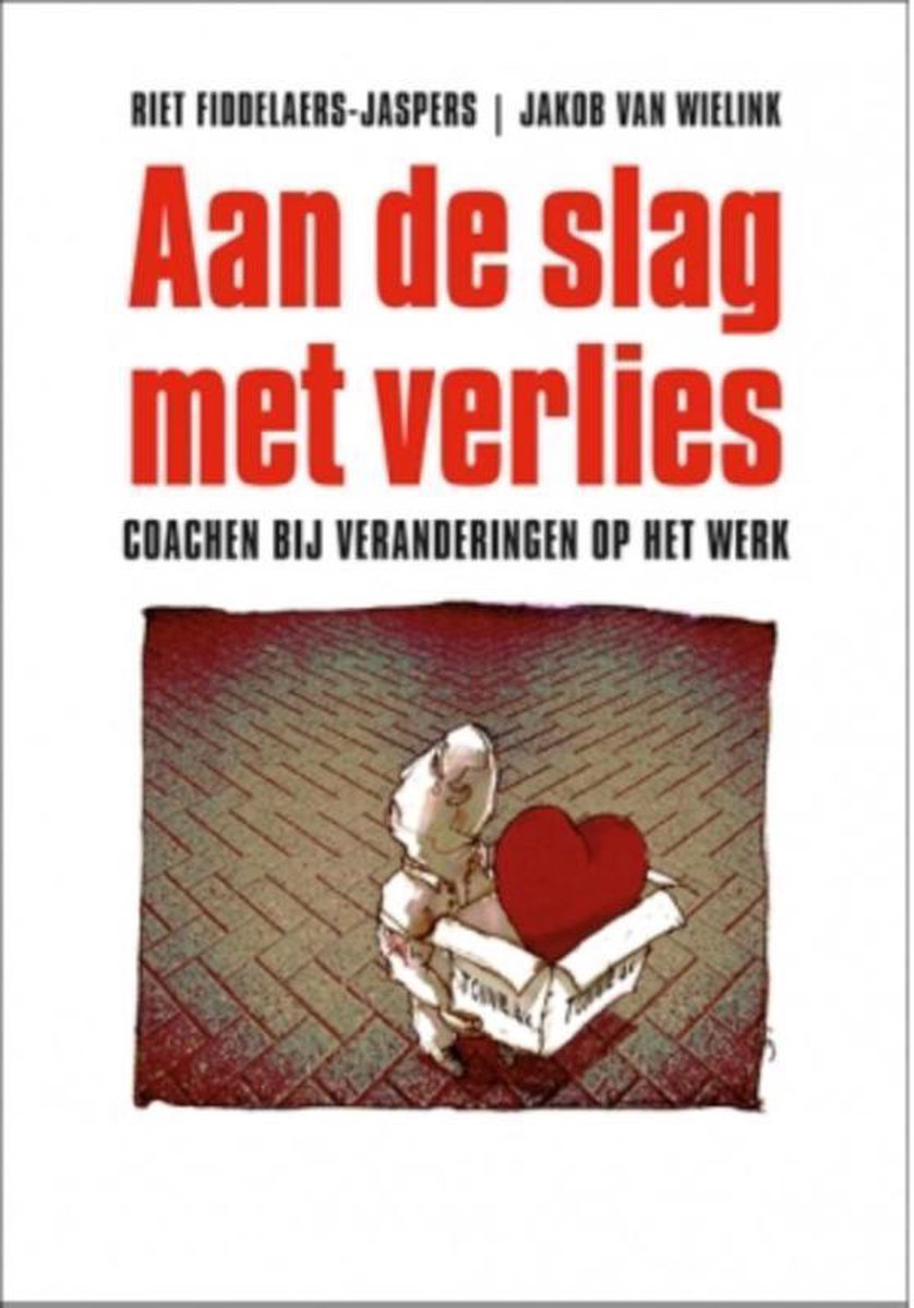 aan de slag met verlies riet fiddelaers-jaspers jakob van wielink